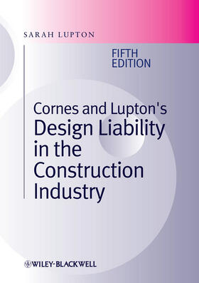 Lupton | Cornes and Lupton's Design Liability in the Construction Industry | Buch | 978-1-4443-3006-9 | sack.de