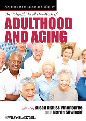 Whitbourne / Sliwinski | The Wiley-Blackwell Handbook of Adulthood and Aging | Buch | 978-1-4443-3147-9 | sack.de
