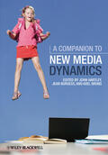 Hartley / Burgess / Bruns |  A Companion to New Media Dynamics | Buch |  Sack Fachmedien