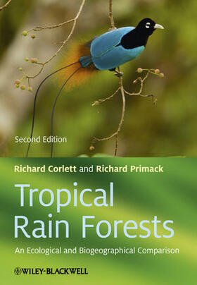 Corlett / Primack |  TROPICAL RAIN FORESTS 2/E | Buch |  Sack Fachmedien