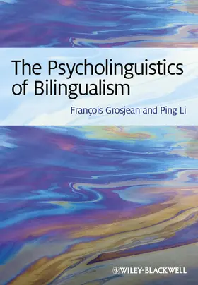 Grosjean / Li |  Psycholinguistics of Bilingualism | Buch |  Sack Fachmedien
