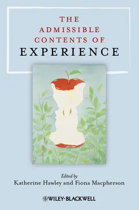 Hawley / Macpherson |  The Admissible Contents of Experience | Buch |  Sack Fachmedien