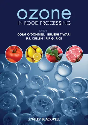 O'Donnell / Tiwari / Cullen | Ozone in Food Processing | Buch | 978-1-4443-3442-5 | www.sack.de