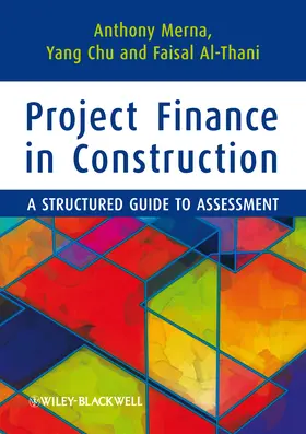 Merna / Chu / Al-Thani |  Project Finance in Construction | Buch |  Sack Fachmedien
