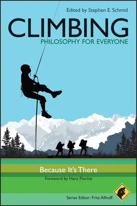 Allhoff / Schmid |  Climbing - Philosophy for Everyone | Buch |  Sack Fachmedien
