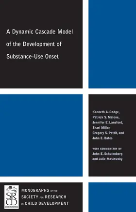 Dodge / Malone / Lansford |  A Dynamic Cascade Model of the Development of Substance - Use Onset | Buch |  Sack Fachmedien