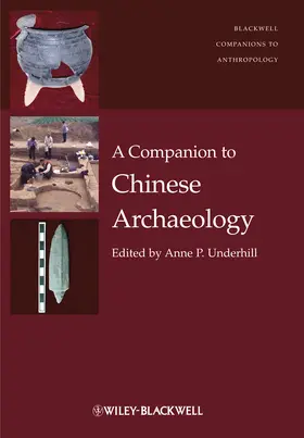 Underhill | A Companion to Chinese Archaeology | Buch | 978-1-4443-3529-3 | sack.de