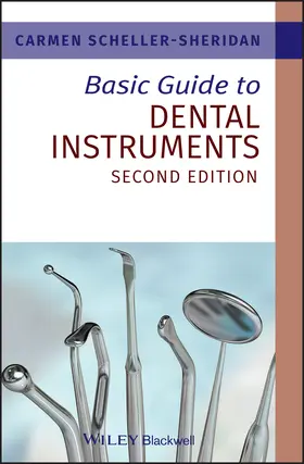 Scheller-Sheridan |  Basic Guide to Dental Instruments | Buch |  Sack Fachmedien