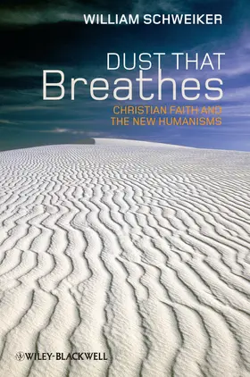 Schweiker | Dust That Breathes | Buch | 978-1-4443-3535-4 | www.sack.de