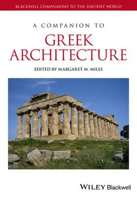 Miles |  A Companion to Greek Architecture | Buch |  Sack Fachmedien