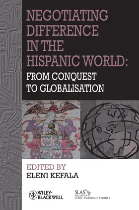 Kefala | Negotiating Difference in the Hispanic World | Buch | 978-1-4443-3907-9 | www.sack.de