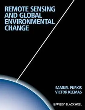 Purkis / Klemas |  Remote Sensing and Global Environmental Change | eBook | Sack Fachmedien