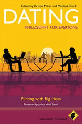Miller / Clark |  Dating - Philosophy for Everyone | eBook | Sack Fachmedien
