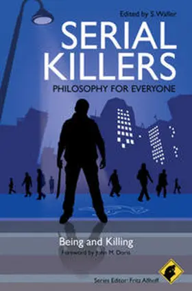 Waller |  Serial Killers - Philosophy for Everyone | eBook | Sack Fachmedien