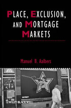 Aalbers | Place, Exclusion and Mortgage Markets | E-Book | www.sack.de
