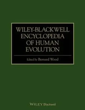 Wood |  Wiley-Blackwell Encyclopedia of Human Evolution | eBook | Sack Fachmedien