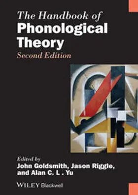 Goldsmith / Riggle / Yu | The Handbook of Phonological Theory | E-Book | www.sack.de