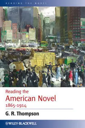 Thompson |  Reading the American Novel 1865 - 1914 | eBook | Sack Fachmedien