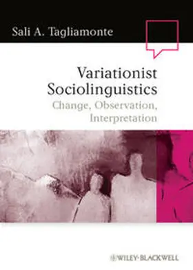 Tagliamonte |  Variationist Sociolinguistics | eBook | Sack Fachmedien