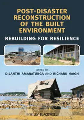Amaratunga / Haigh |  Post-Disaster Reconstruction of the Built Environment | eBook | Sack Fachmedien