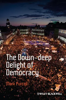 Purcell |  Down-Deep Delight of Democracy | Buch |  Sack Fachmedien