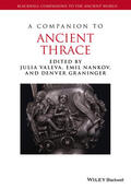 Valeva / Nankov / Graninger |  A Companion to Ancient Thrace | Buch |  Sack Fachmedien