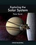 Bond |  EXPLORING THE SOLAR SYSTEM | Buch |  Sack Fachmedien