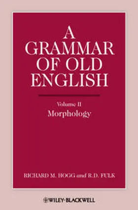 Hogg / Fulk |  A Grammar of Old English, Volume 2 | eBook | Sack Fachmedien