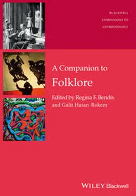 Bendix / Hasan-Rokem |  A Companion to Folklore | eBook | Sack Fachmedien