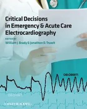 Brady / Truwit |  Critical Decisions in Emergency and Acute Care Electrocardiography | eBook | Sack Fachmedien