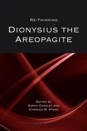 Coakley / Stang |  Re-thinking Dionysius the Areopagite | eBook | Sack Fachmedien