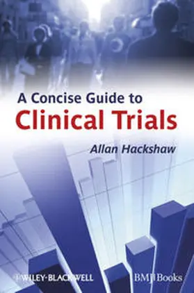 Hackshaw |  A Concise Guide to Clinical Trials | eBook | Sack Fachmedien