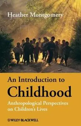 Montgomery |  An Introduction to Childhood | eBook | Sack Fachmedien