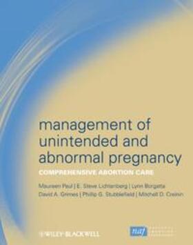 Paul / Lichtenberg / Borgatta |  Management of Unintended and Abnormal Pregnancy | eBook | Sack Fachmedien