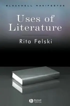Felski | Uses of Literature | E-Book | www.sack.de