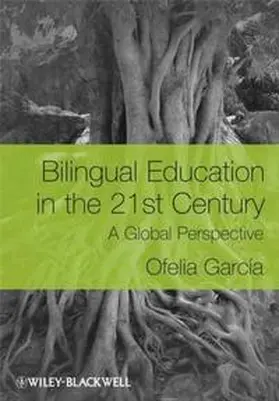 García |  Bilingual Education in the 21st Century | eBook | Sack Fachmedien
