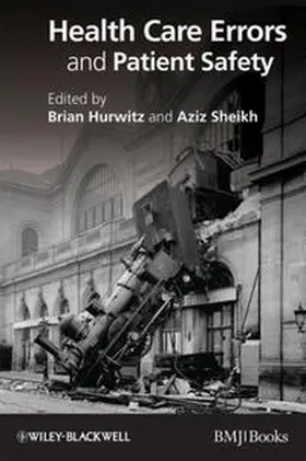 Hurwitz / Sheikh |  Health Care Errors and Patient Safety | eBook | Sack Fachmedien