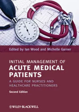Wood / Garner | Initial Management of Acute Medical Patients | E-Book | www.sack.de