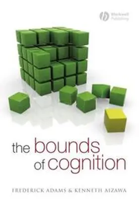 Adams / Aizawa | The Bounds of Cognition | E-Book | www.sack.de