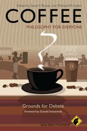 Parker / Austin |  Coffee - Philosophy for Everyone | eBook | Sack Fachmedien