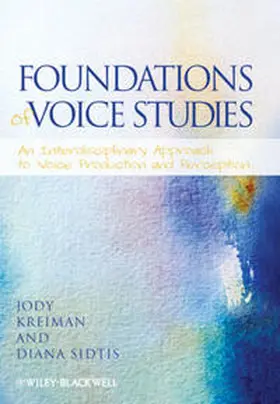 Kreiman / Sidtis |  Foundations of Voice Studies | eBook | Sack Fachmedien