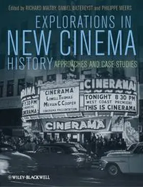 Maltby / Biltereyst / Meers |  Explorations in New Cinema History | eBook | Sack Fachmedien