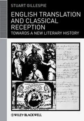 Gillespie |  English Translation and Classical Reception | eBook | Sack Fachmedien