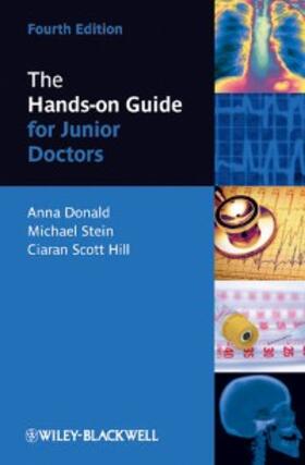 Donald / Stein / Scott Hill | The Hands-on Guide for Junior Doctors | E-Book | sack.de