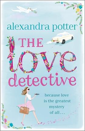 Potter |  The Love Detective | Buch |  Sack Fachmedien