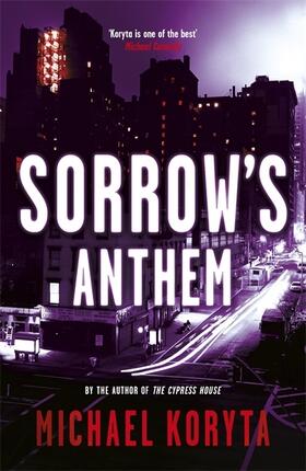 Koryta |  Sorrow's Anthem | Buch |  Sack Fachmedien
