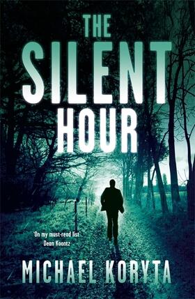 Koryta | The Silent Hour | Buch | 978-1-4447-1396-1 | sack.de