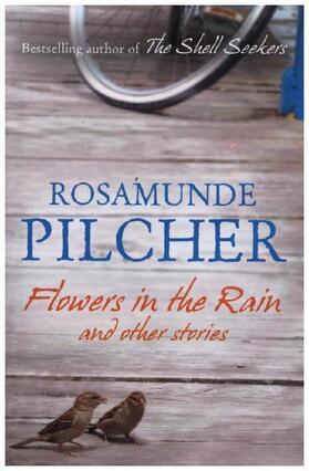 Pilcher | Flowers in the Rain | Buch | 978-1-4447-6174-0 | www.sack.de