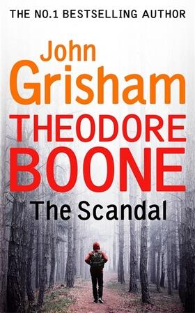 Grisham |  Theodore Boone: The Scandal | Buch |  Sack Fachmedien
