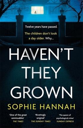 Hannah |  Haven't They Grown | Buch |  Sack Fachmedien